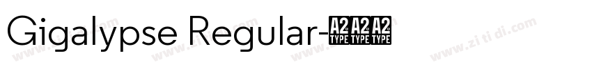 Gigalypse Regular字体转换